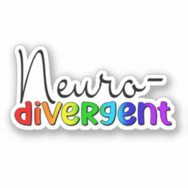 neurodivergent | Neurodiversity Awareness Rainbow Sticker