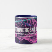 NeuroDivergent Rebel Refusant l'assimilation Mug (Centre)