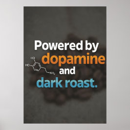  Neurodiversity Powered by Dopamine & Dark Roast  Poster