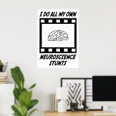 Neuroscience Stunts Poster (Thuiskantoor)