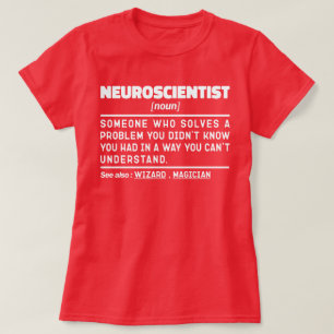 Neurowetenschapper Noun Science Teacher Neuroscien T-shirt