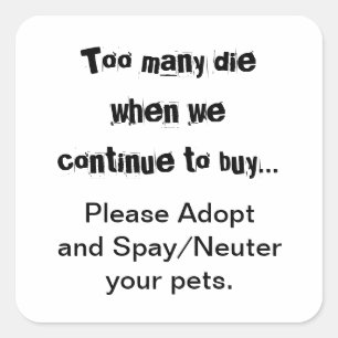 Neuter Spay Adopteer PET Overbevolking Vierkante Sticker