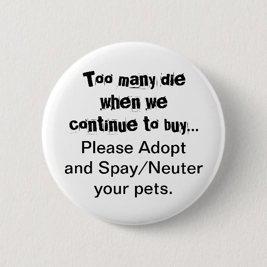 Neuter Spay keurt de Button van het Citaat van Pet (Voorkant)