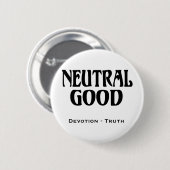 "Neutraal goed" Ronde Button 5,7 Cm (Voorkant /achterkant)