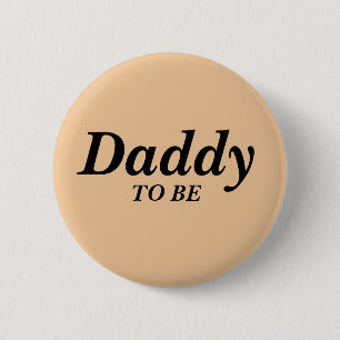 Neutrale papa om Baby shower Button te zijn