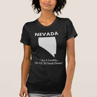 Nevada - Neem een kans... Op een diner van $7,95 T-shirt