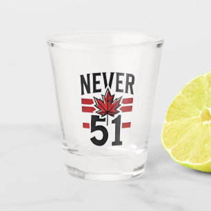 Never 51st Funny Canada is niet te koop Shot Glas