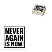 NEVER AGAIN IS NOW! 	RUBBERSTEMPEL (Gestempeld)