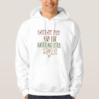 Never and Ever Say Lie T-shirt