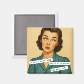 Never Buy Your Bull Snarky Magnet Magneet (Voorkant / Achterkant)