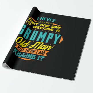 Never Dreamed A Grumpy Old Man Aged To Perfection Cadeaupapier