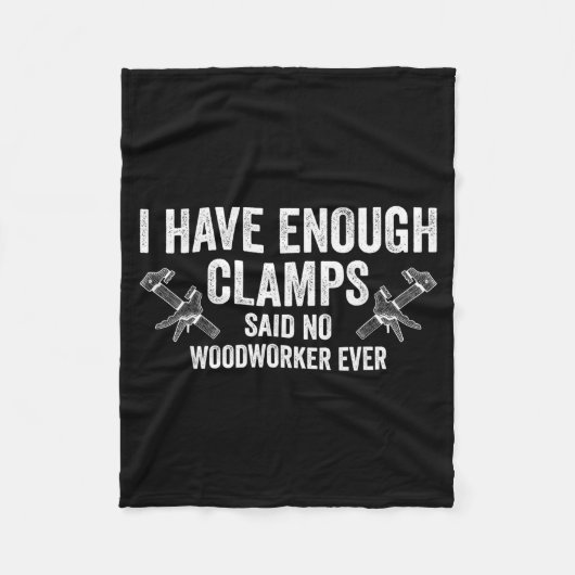 Never Enough Clamps Funny Joinery Woodworking Men  Fleece Deken (Voorkant)