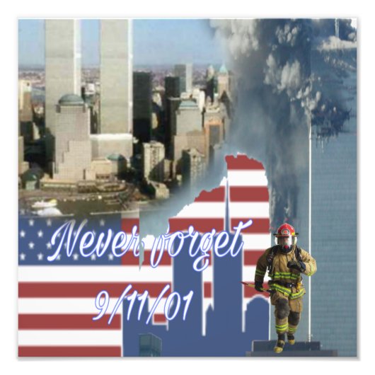 Never Forget 9/11 Tribute Foto Afdruk (Voorkant)