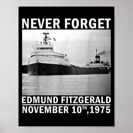 Never Forget – Edmund Fitzgerald Memorial Tee Nov. Poster (Voorkant)