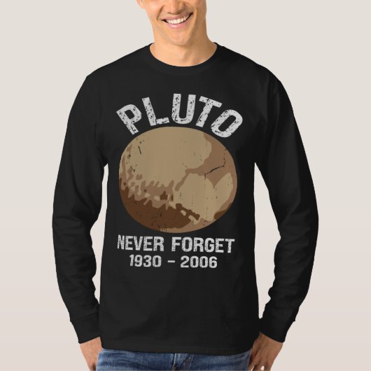 Never Forget Pluto Nerdy Astronomy Space Science T-shirt (Voorkant)