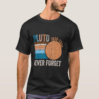 Never Forget Pluto Retro Style Space Science Astro T-shirt