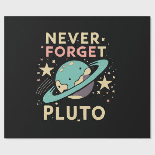 Never Forget Pluto Space Science Cadeaupapier