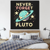 Never Forget Pluto Space Science Canvas Afdruk (Insitu (Slaapkamer))
