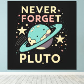 Never Forget Pluto Space Science Canvas Afdruk (Insitu (Houten vloer))
