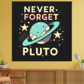Never Forget Pluto Space Science Canvas Afdruk (Insitu (Woonkamer))