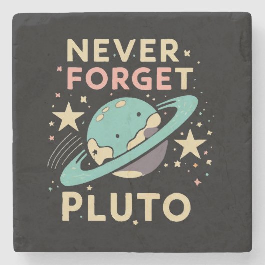 Never Forget Pluto Space Science Stenen Onderzetter (Voorkant)