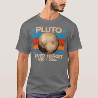 Never Forget Pluto T-shirt