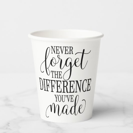 Never Forget the Difference You’ve Made Papieren Bekers (Voorkant)