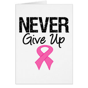 Never Give Up (Breast Cancer)
