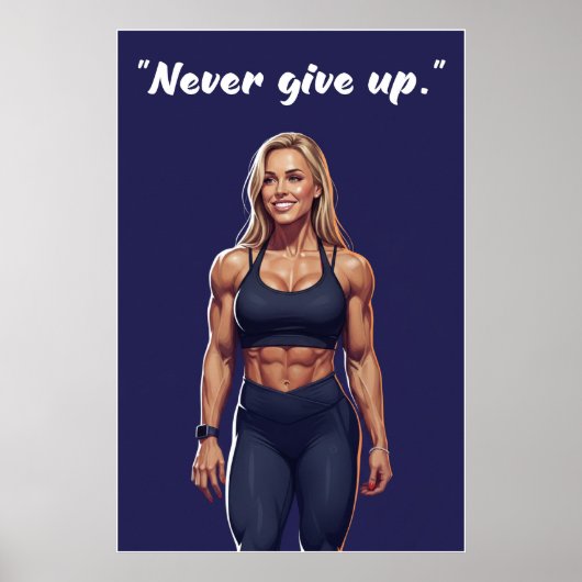 Never Give Up – Fitness Motivation Quote Poster (Devant)