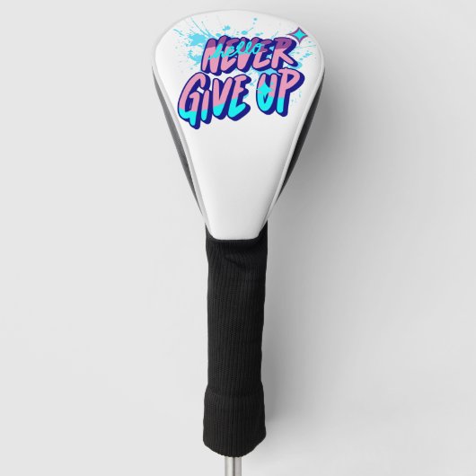 NEVER GIVE UP  GOLFHEADCOVER (Voorkant)