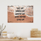 "Never Give Up" Positive Wall art Poster (Cuisine)