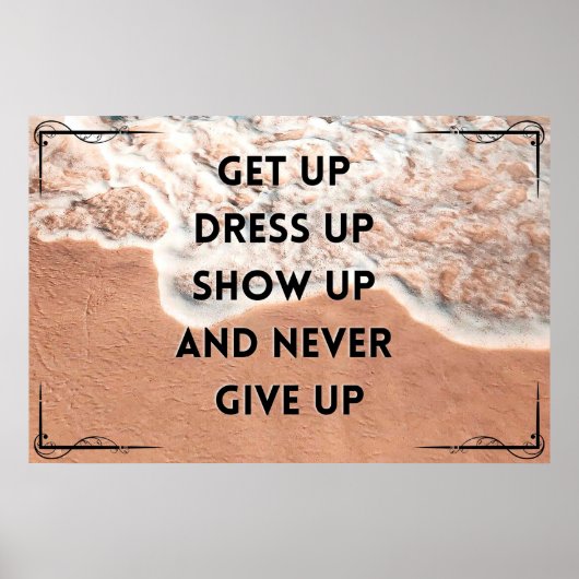 "Never Give Up" Positive Wall art Poster (Devant)