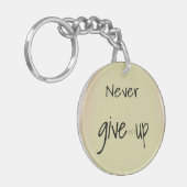 Never give up  sleutelhanger (Voorkant Links)