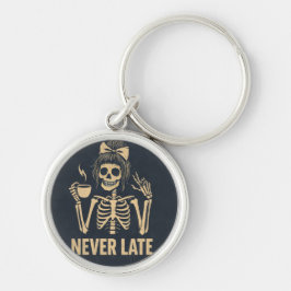 Never Late' Funny Key Ring Sleutelhanger