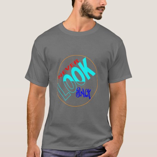 never look back basic dark t-shirt (Devant)