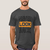 NEVER LOOK BACK Basic dark T-shirt (Voorkant)