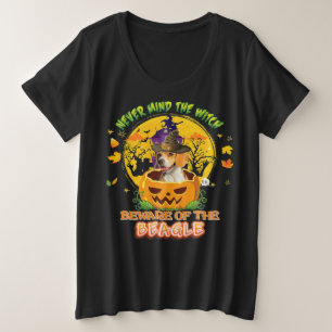 Never Mind Witch Beware Of Beagle Dog Halloween Grote Maat T-shirt