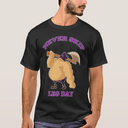 NEVER SKIP LEG DAY Executioner Mens T-shirt (Voorkant)