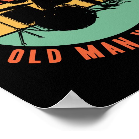 Never Underestimate An Old Man With Drums Drummer Poster (Hoek)