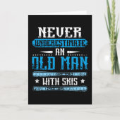 Never Underestimate An Old Man With Skis Kaart (Voorkant)