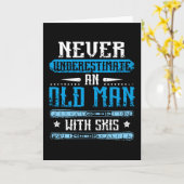 Never Underestimate An Old Man With Skis Kaart (Gele Bloem)
