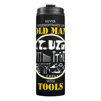 Never Underestimate An Old Man With Tools Handyman Thermosbeker