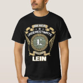 NEVER_UNDERESTIMATE_POWER_OF_A_LEIN T-SHIRT (Voorkant)