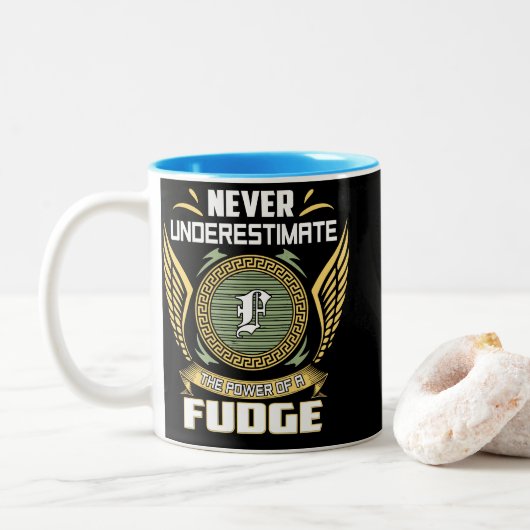 Never Underestimate The Power Of A Fudge Tweekleurige Koffiemok (Met donut)