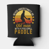 Never Understimate an Old Man With a Pickleball  Blikjeskoeler (Achterkant)