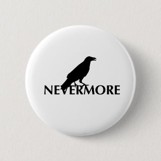 Nevermore 2 ronde button 5,7 cm