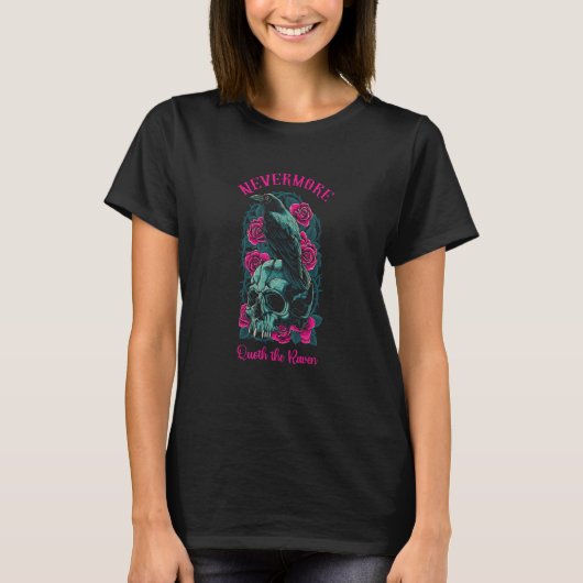 Nevermore Quoth the Raven Edgar Allan Poe 1 T-shirt (Voorkant)