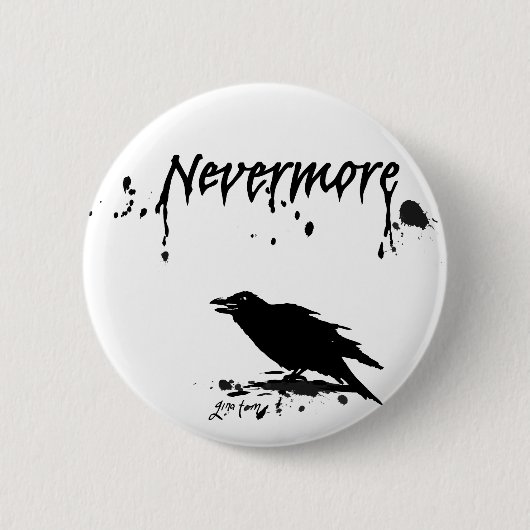 Nevermore Ronde Button 5,7 Cm (Voorkant)