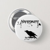 Nevermore Ronde Button 5,7 Cm (Voorkant /achterkant)