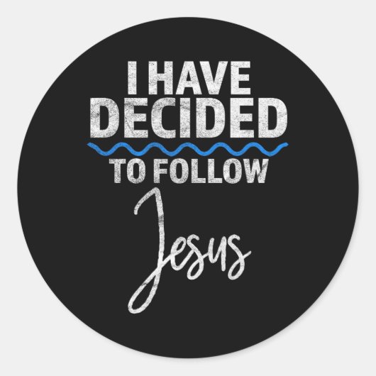New Believer I Have Decided To Follow Jesus In Bap Ronde Sticker (Voorkant)